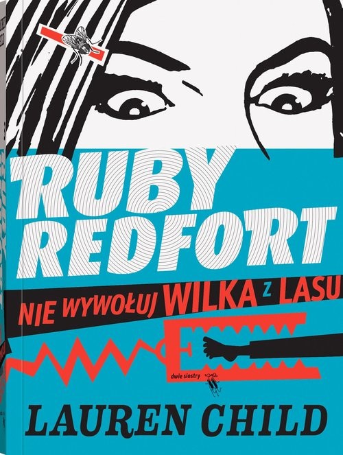 okładka Rudy Redfort. Nie wywołuj wilka z lasu książka | Lauren Child