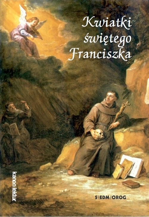 okładka Kwiatki świętego Franciszka książka | Ugolino z Montegiorgio