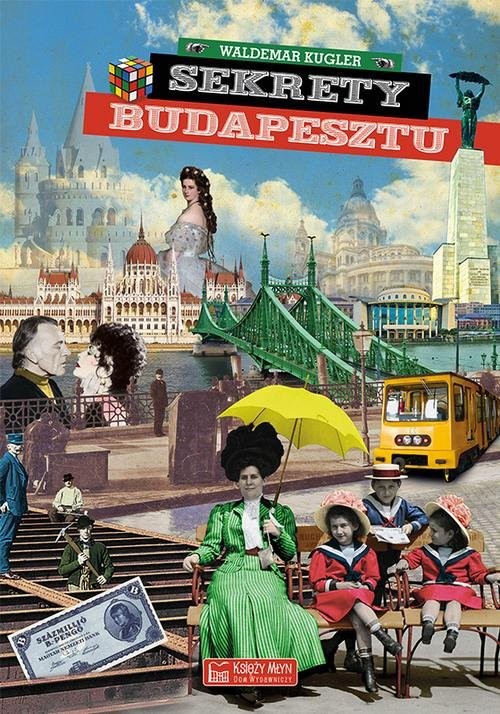 okładka Sekrety Budapesztu książka | Waldemar Kugler