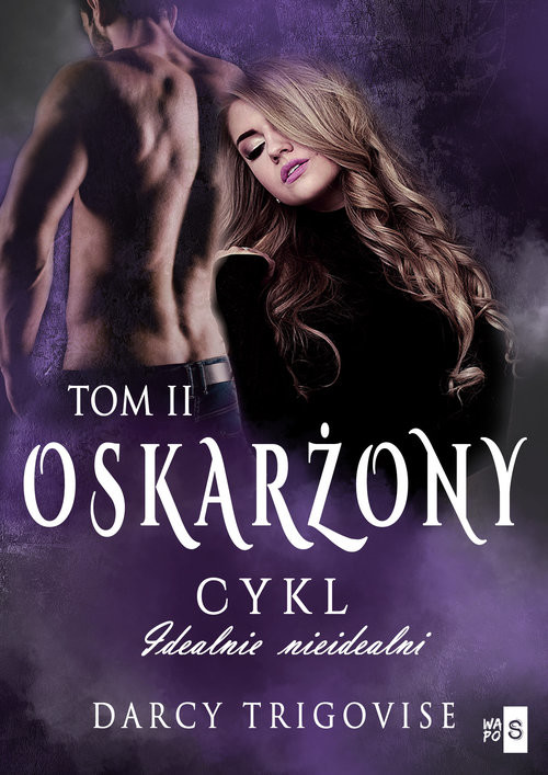okładka Oskarżony Tom 2 książka | Darcy Trigovise