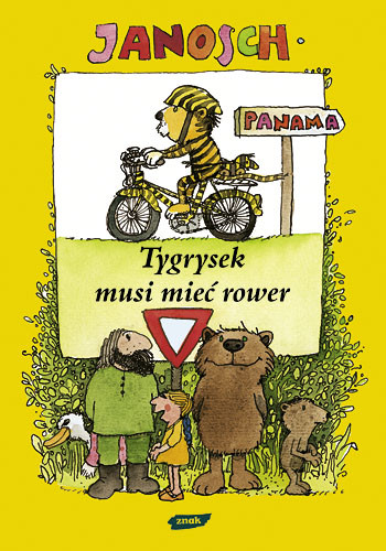 okładka Tygrysek musi mieć rower książka | Janosch
