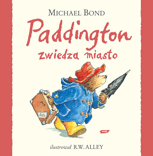 okładka Paddington zwiedza miasto książka | Michael Bond