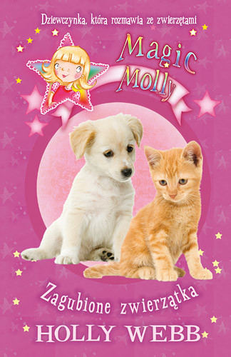 okładka Magic Molly: Zagubione zwierzątka  książka | Holly Webb