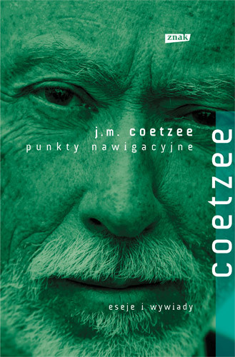 okładka Punkty nawigacyjne. Eseje i wywiady książka | J. M. Coetzee