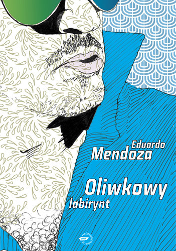 okładka Oliwkowy labirynt  książka | Eduardo Mendoza