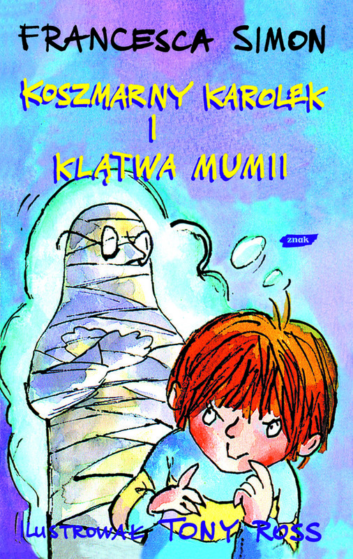 okładka Koszmarny Karolek i klątwa mumii książka | Francesca Simon