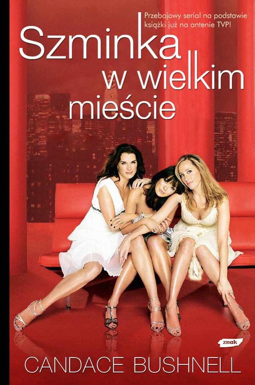 okładka Szminka w wielkim mieście książka | Candace Bushnell