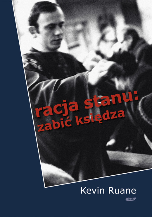 okładka Racja stanu: zabić księdza książka | Ruane Kevin