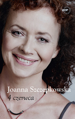 okładka 4 czerwca książka | Joanna Szczepkowska