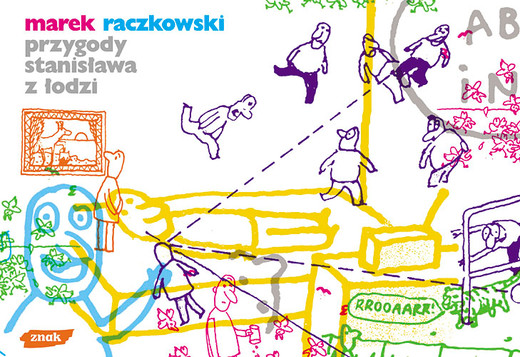 okładka Przygody Stanisława z Łodzi książka | Marek Raczkowski