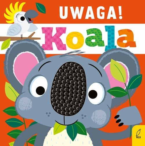 okładka Uwaga! Koala książka | Greening Rosie