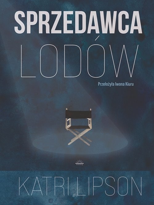 okładka Sprzedawca lodów książka | Katri Lipson