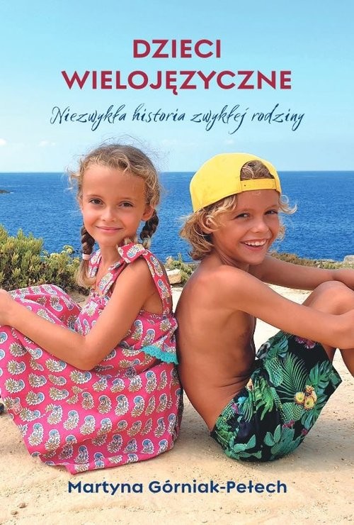 okładka Dzieci wielojęzyczne książka | Martyna Górniak-Pełech