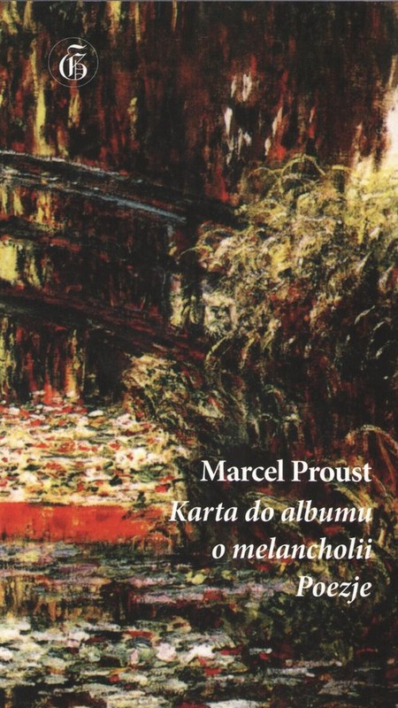 okładka Karta do albumu o melancholii Poezje książka | Marcel Proust