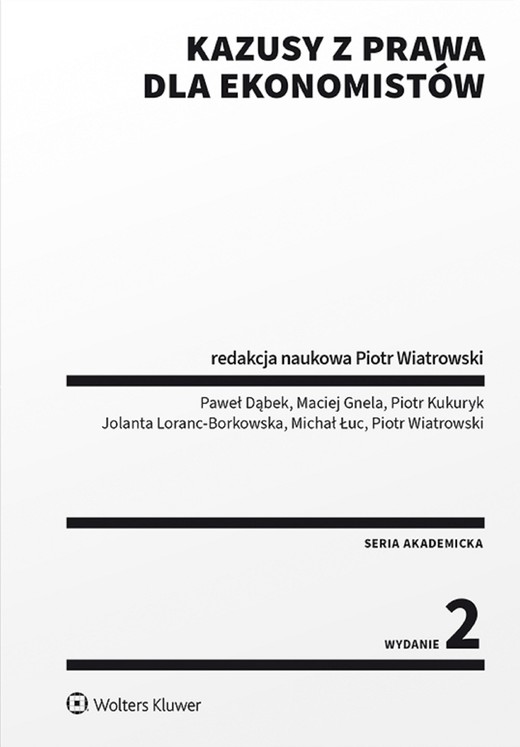 okładka Kazusy z prawa dla ekonomistów (pdf) ebook | pdf | Redakcja naukowa: Piotr Wiatrowski, Opracowania Zbiorowe