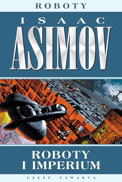 okładka Roboty Część 4 Roboty i imperium książka | Isaac Asimov
