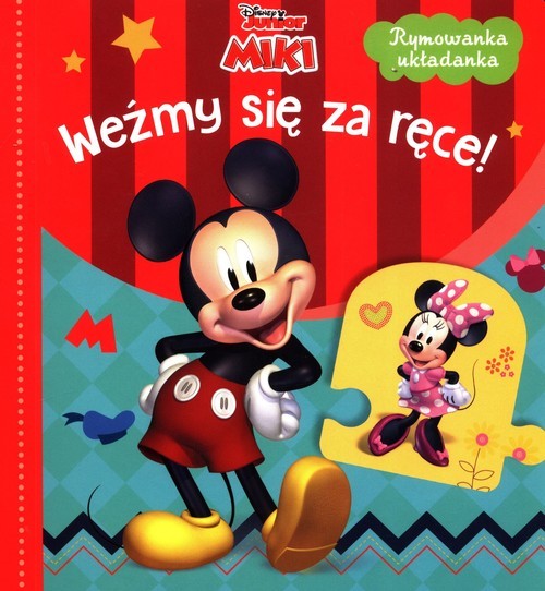 okładka Weźmy się za ręce! Disney Junior Miki Rymowanka układanka książka | Basia Szymanek