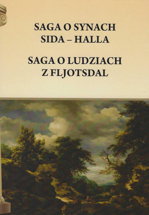 okładka Saga o synach Sida Halla Saga o ludziach z Fljotsdal książka | Pietruszczak Henryk