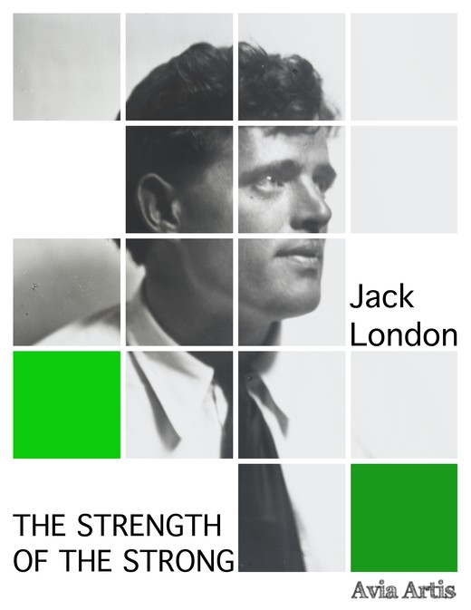 okładka The Strength of the Strong ebook | epub, mobi | Jack London