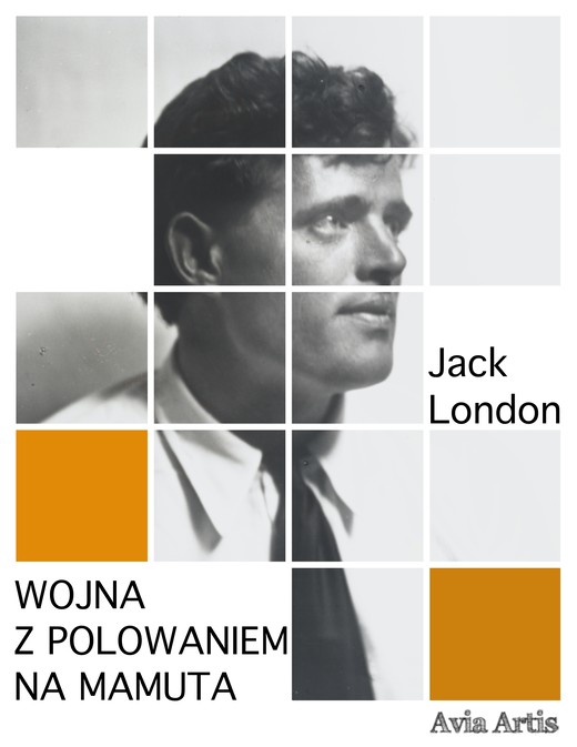 okładka Wojna z polowaniem na mamuta ebook | epub, mobi | Jack London