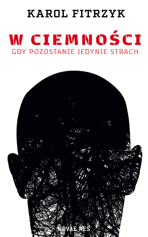 okładka W ciemności książka | Karol Fitrzyk