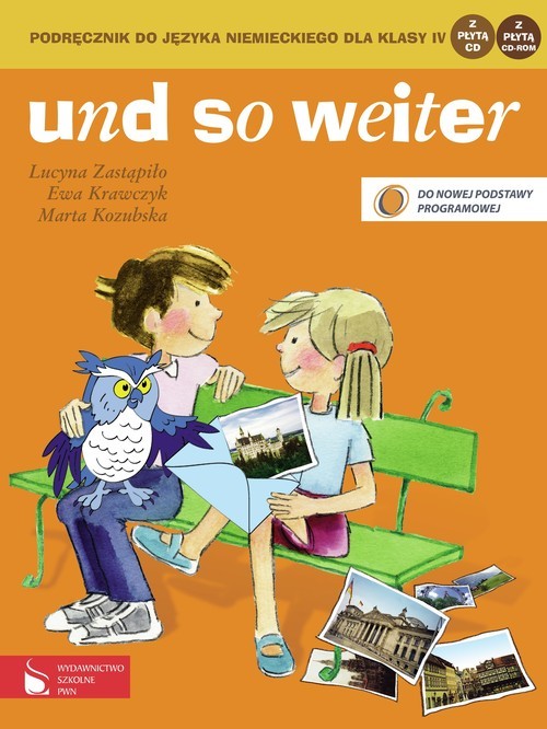 okładka und so weiter Podręcznik do języka niemieckiego dla klasy 4 Szkoła podstawowa książka | Lucyna Zastąpiło, Ewa Krawczyk, Marta Kozubska