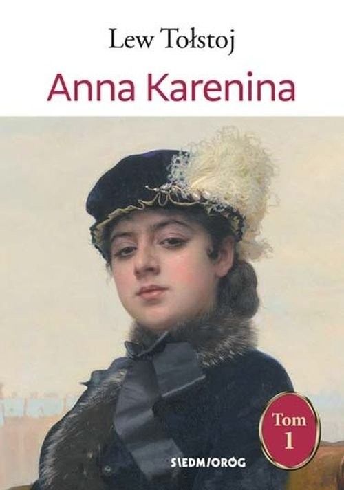 okładka Anna Karenina Tom 1 książka | Lew Tołstoj
