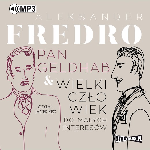 okładka Pan Geldhab. Wielki człowiek do małych interesów audiobook | MP3 | Aleksander Fredro