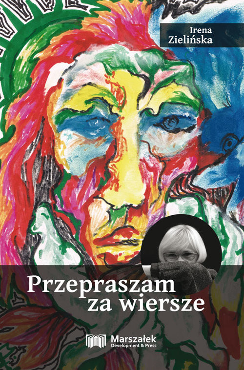 okładka Przepraszam za wiersze książka | Irena Zielińska