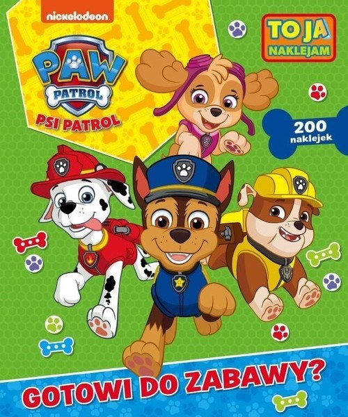 okładka Psi Patrol To ja naklejam Gotowi do zabawy? książka