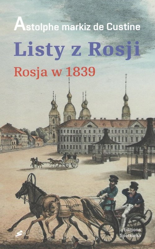 okładka Listy z Rosji Rosja 1839 książka | de CustineAstolphemarkiz