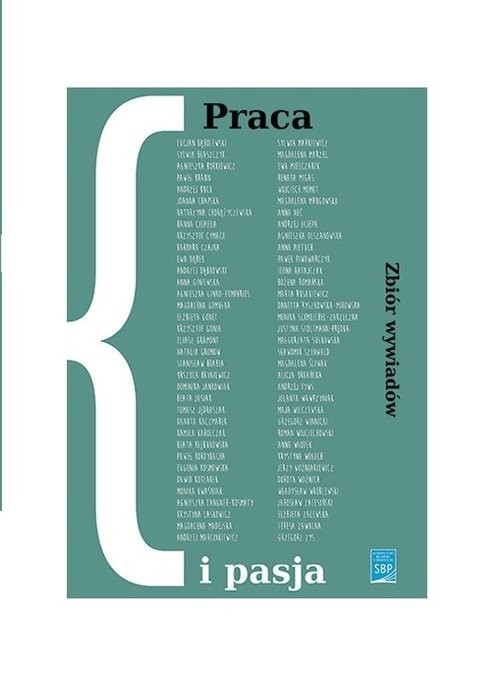 okładka Praca i pasja Zbiór wywiadów książka