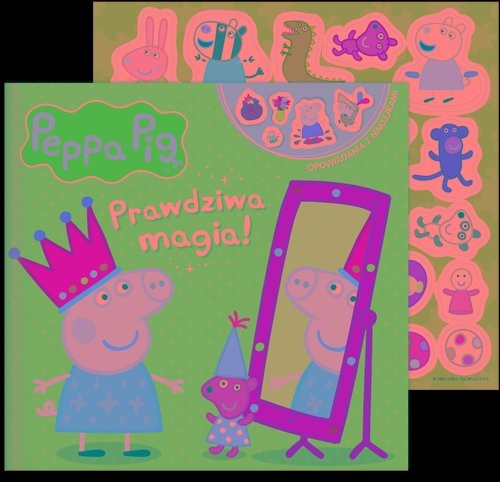 okładka Peppa Pig Opowiadania z naklejkami Prawdziwa magia! książka