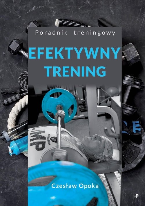 okładka Efektywny trening książka | Czesław Opoka