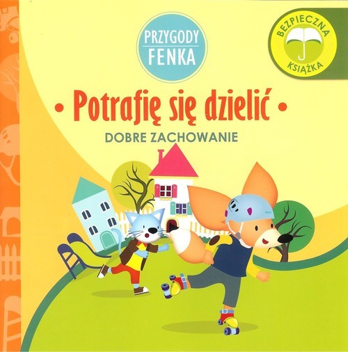 okładka Potrafię sie dzielić Przygody Fenka książka | Magdalnea Gruca