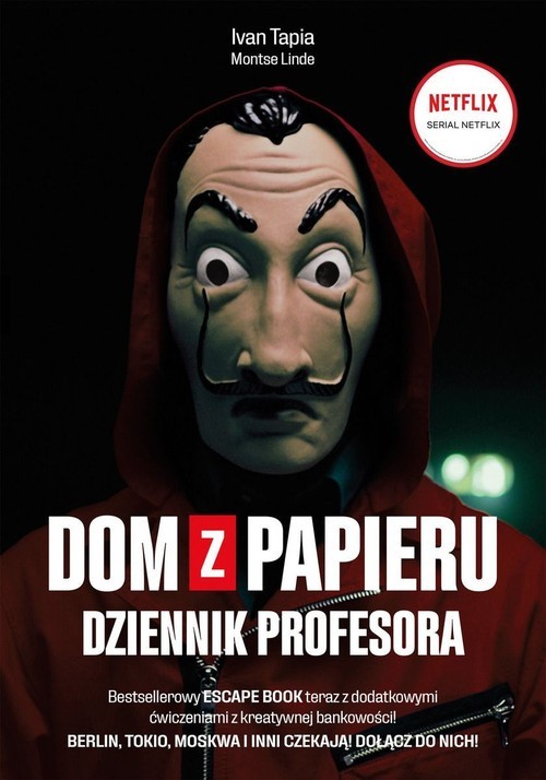 okładka Dom z papieru Dziennik profesora książka | Ivan Tapia, Montse Linde