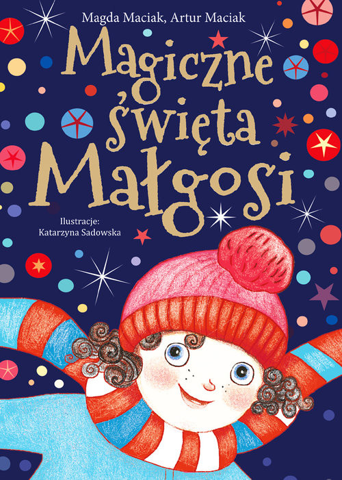okładka Magiczne święta Małgosi książka | Magda Maciak, Artur Maciak