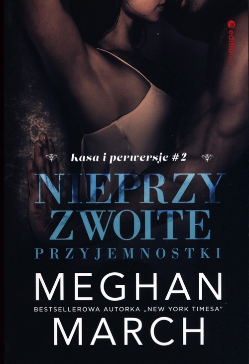okładka Nieprzyzwoite przyjemnostki Kasa i perwersje #2 książka | Meghan March