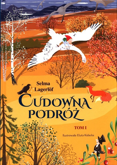 okładka Cudowna podróż Tom 1 książka | Selma Lagerlöf