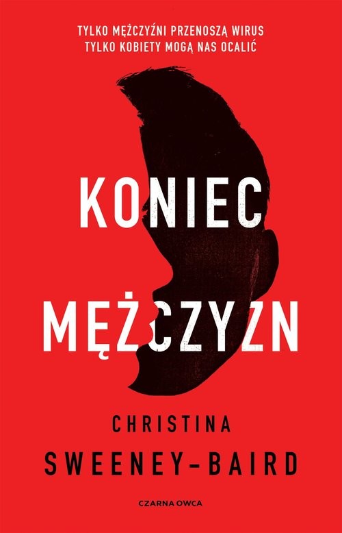 okładka Koniec mężczyzn książka | Christina Sweeney-Baird