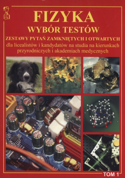 okładka Fizyka Wybór Testów Tom 1 książka