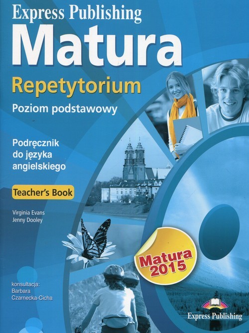okładka Matura 2015 Repetytorium Teachers Book Poziom podstawowy + CD książka | Virginia Evans, Jenny Dooley, Barbara Czarnecka-Cicha