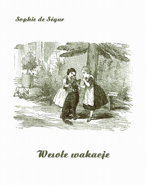 okładka Wesołe wakacje ebook | epub, mobi | Sophie De Ségur