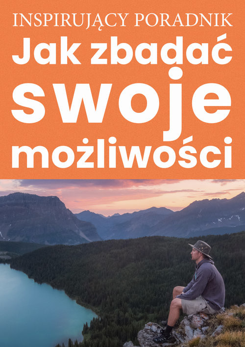 okładka Jak zbadać swoje możliwości książka | Zespół autorski:AndrewMoszczynskiInstituteLLC