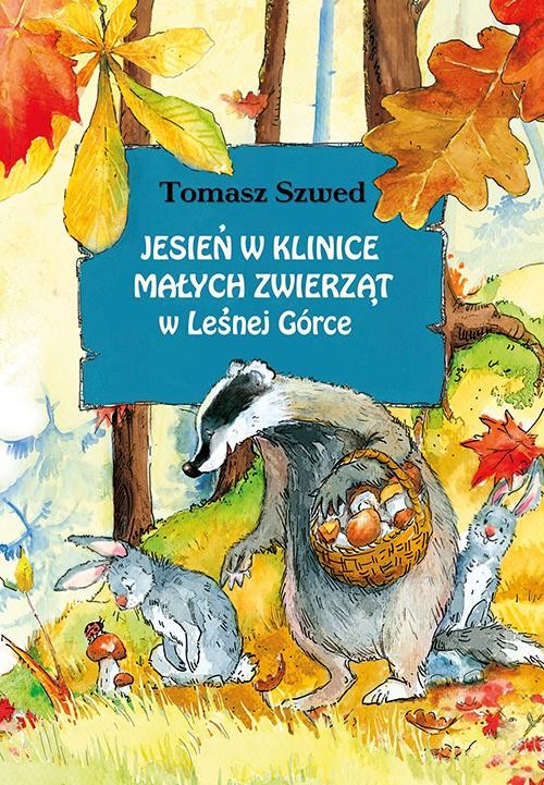 okładka Jesień w Klinice Małych Zwierząt w Leśnej Górce ebook | epub, mobi | Tomasz Szwed