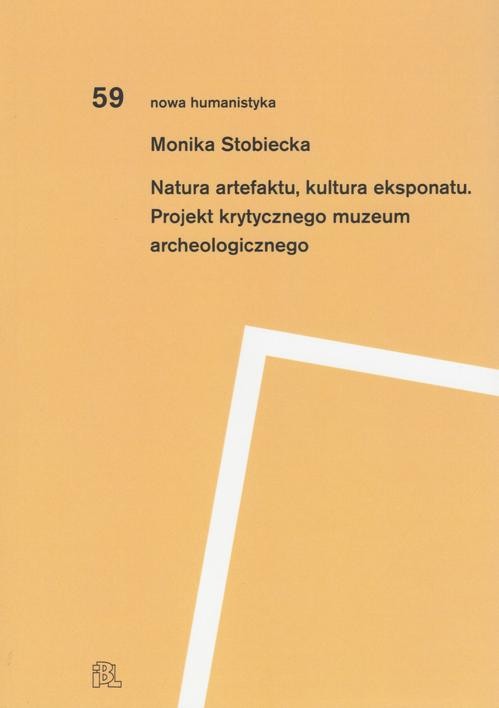 okładka Natura artefaktu kultura eksponatu ebook | epub, mobi, pdf | MonikaStobiecka