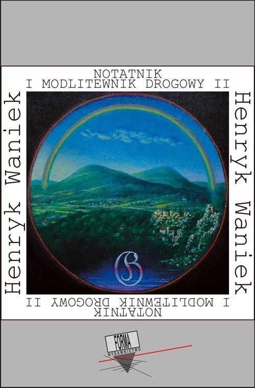 okładka Notatnik i modlitewnik drogowy II (1994-2004) ebook | epub, mobi | Henryk Waniek