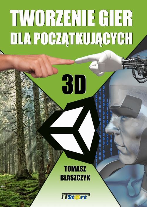 okładka Tworzenie gier dla początkujących ebook | pdf | Tomasz Błaszczyk