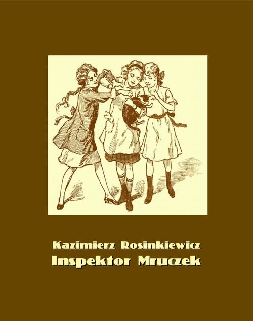 okładka Inspektor Mruczek ebook | epub, mobi | Kazimierz Rosinkiewicz
