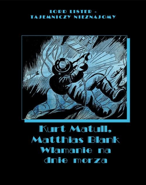 okładka Włamanie na dnie morza ebook | epub, mobi | Kurt Matull, Matthias Blank